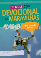 PRÉ-VENDA Devocional das Maravilhas 01 Que Grande Deus!
