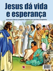 Jesus Dá Vida e Esperança
