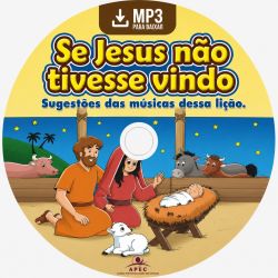 Mp3 Se Jesus não tivesse vindo (para download)