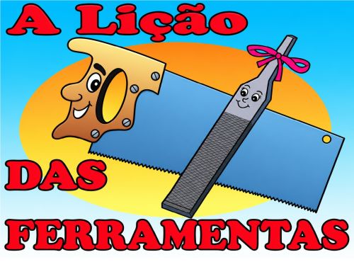A Lição das Ferramentas (A4 + Livrinho)