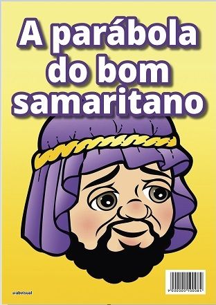 Parábola O Bom Samaritano (A4)