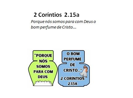 Versículo 2 Coríntios 2.15a