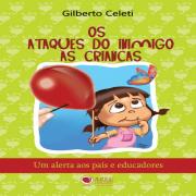 Ataques do Inimigo às Crianças